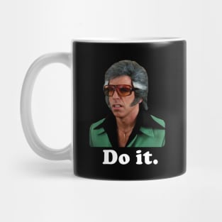 Do it. Mug